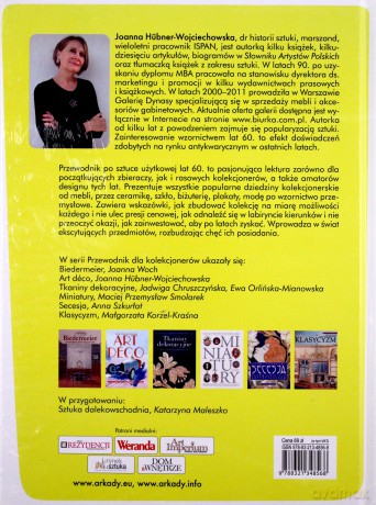 Przewodnik Dla Kolekcjonerów Lata 60 Xx Wieku Sztuka Użytkowa - Joanna Hubner-Wojciechowska [KSIĄŻKA]