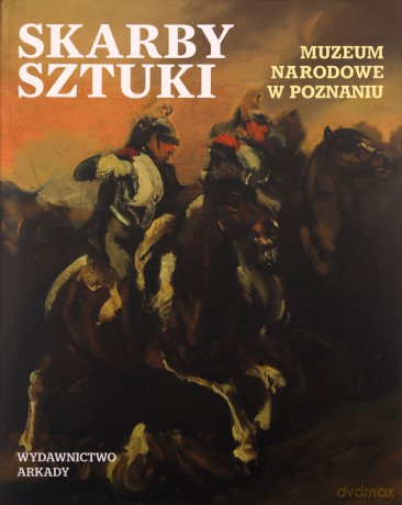 Skarby Sztuki Muzeum Narodowe W Poznaniu [KSIĄŻKA]