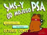 Sms-Y Od Mojego Psa - October Jones [KSIĄŻKA]