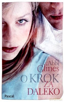O Krok Za Daleko Wydanie Kieszonkowe - Abbi Glines [KSIĄŻKA]