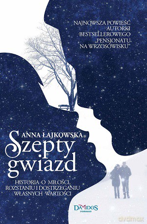 Szepty Gwiazd - Anna Łajkowska [KSIĄŻKA]
