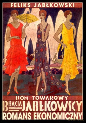 Dom Towarowy Bracia Jabłkowscy - Feliks Jabłkowski [KSIĄŻKA]
