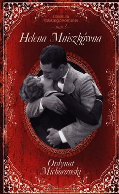 Ordynat Michorowski - Helena Mniszkówna [KSIĄŻKA]