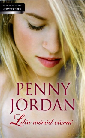 Lilia Wśród Cierni - Penny Jordan [KSIĄŻKA]