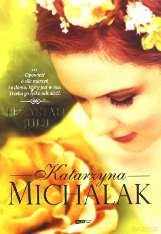 Przystań Julii - Michalak Katarzyna [KSIĄŻKA]
