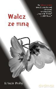 Walcz Ze Mną - Kristen Proby [KSIĄŻKA]