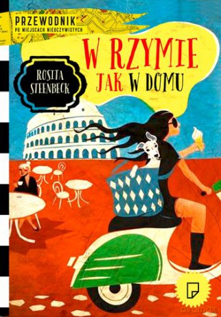 W Rzymie Jak W Domu - Rosita Steenbeek [KSIĄŻKA]