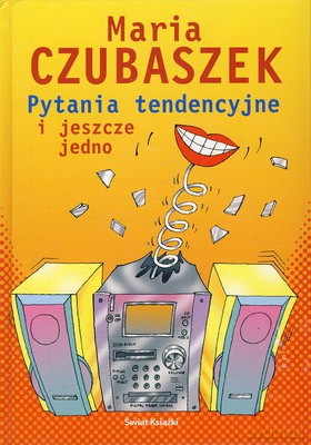 Pytania Tendencyjne i Jeszcze Jedno - Maria Czubaszek, Artur Andrus [KSIĄŻKA]