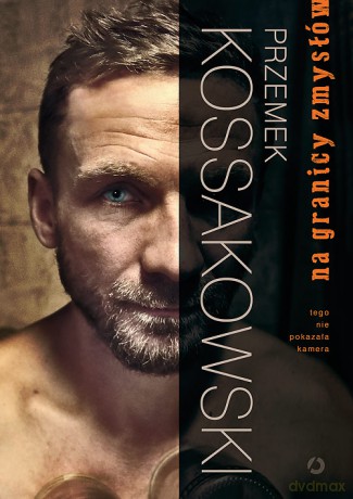 Na Granicy Zmysłów - Przemysław Kossakowski [KSIĄŻKA]