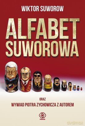 Alfabet Suworowa - Wiktor Suworow [KSIĄŻKA]