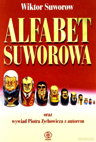 Alfabet Suworowa - Wiktor Suworow [KSIĄŻKA]