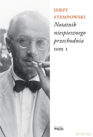 Notatnik Niespiesznego Przechodnia Tom 1 i 2 - Jerzy Stempowski [KSIĄŻKA]