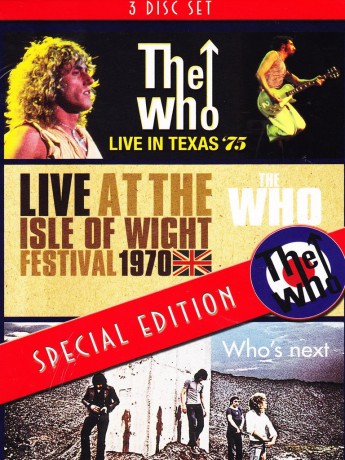 The Who: Live In Texas 75 Live At The Isle Of Wight Festival 1970 Who's Next [3DVD]