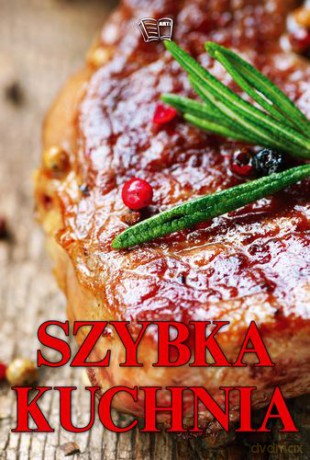 Szybka Kuchnia [KSIĄŻKA]
