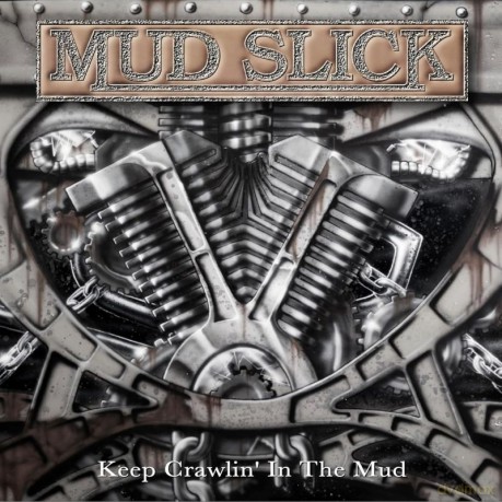 Mud Slick: Keep Crawlin In The Mud [CD]