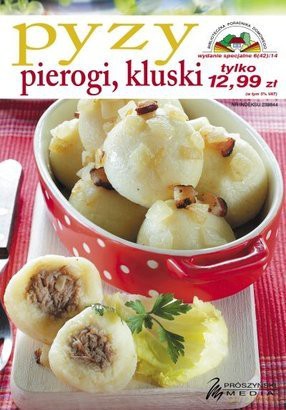 Pyzy Kluski Pierogi Biblioteczka Poradnika Domowego [KSIĄŻKA]