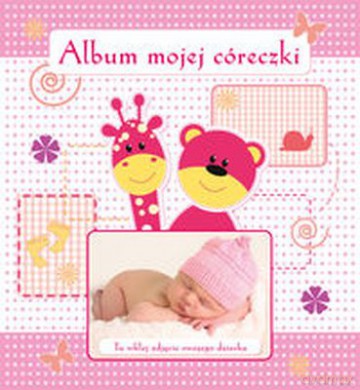 Album Mojej Córeczki [KSIĄŻKA]