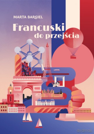 Francuski do przejścia - Marta Bargiel [KSIĄŻKA]