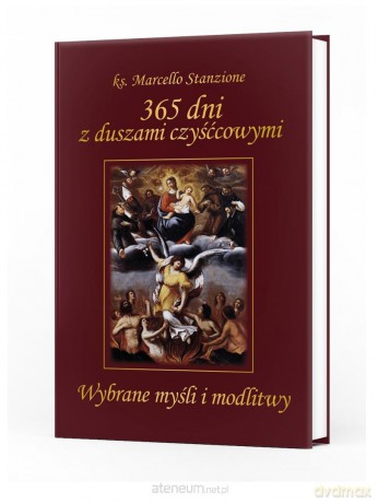 365 dni z duszami czyśćcowymi. Wybrane myśli - Marcello Stanzione [KSIĄŻKA]