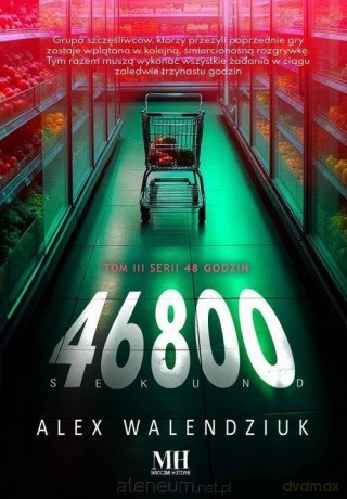 46800 sekund - Alex Walendziuk [KSIĄŻKA]