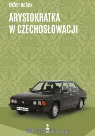 Arystokratka w Czechosłowacji - Evzen Bocek [KSIĄŻKA]