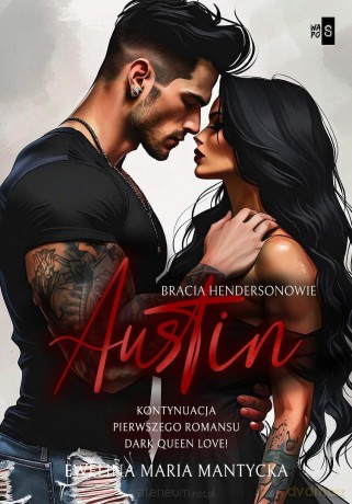 Bracia Hendersonowie (Tom 2) Austin - Ewelina Maria Mantycka [KSIĄŻKA]