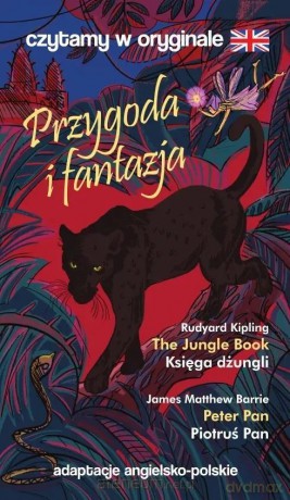 Czytamy w oryginale - Przygoda i fantazja - Rudyard Kipling, James Matthew Barrie [KSIĄŻKA]