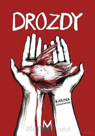 Drozdy - Karina Łagowska [KSIĄŻKA]