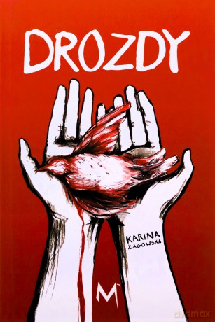 Drozdy - Karina Łagowska [KSIĄŻKA]