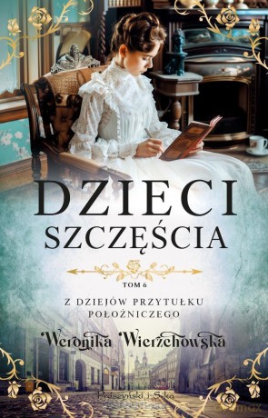 Dzieci szczęścia - Weronika Wierzchowska [KSIĄŻKA]