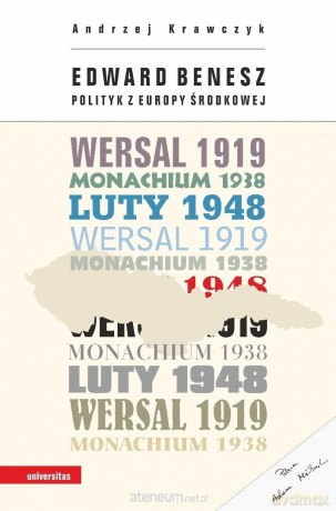 Edward Benesz. Polityk z Europy Środkowej - Andrzej Krawczyk [KSIĄŻKA]