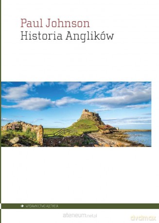 Historia Anglików - Paul Johnson [KSIĄŻKA]