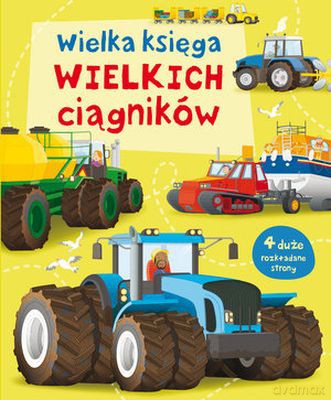 Wielka Ksiega Wielkich Ciągników [KSIĄŻKA]