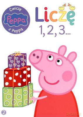 Liczę 123 Ćwiczę z Peppą 2 [KSIĄŻKA]