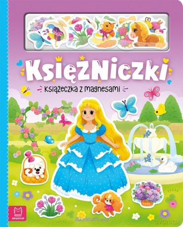 Księżniczki. Książeczka z magnesami - Anna Podgórska [KSIĄŻKA]