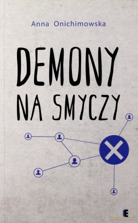 Demony Na Smyczy - Anna Onichimowska [KSIĄŻKA]