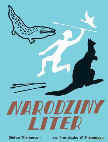 Narodziny Liter - Franciszka Themerson, Stefan Themerson [KSIĄŻKA]