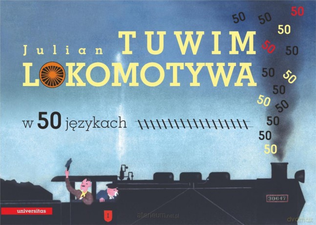 Lokomotywa w 50 językach - Julian Tuwim [KSIĄŻKA]