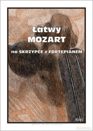 Łatwy Mozart na skrzypce z fortepianem - Cezary Kocur [KSIĄŻKA]