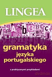 Gramatyka Języka Portugalskiego - Lingea [KSIĄŻKA]