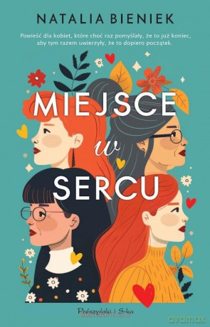 Miejsce w sercu - Natalia Bieniek [KSIĄŻKA]