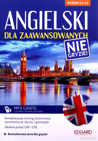 Angielski Dla Zaawansowanych Nie Gryzie [KSIĄŻKA]+[CD]