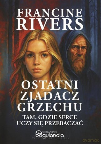 Ostatni zjadacz grzechu - Francine Rivers [KSIĄŻKA]