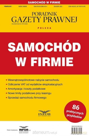 Samochód w firmie. Podatki 7/2025 [KSIĄŻKA]