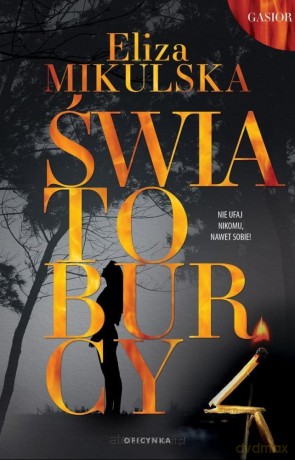 Światoburcy - Eliza Mikulska [KSIĄŻKA]
