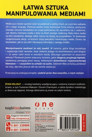 Zaufaj Mi Jestem Kłamcą Wyznania Eksperta Ds Manipulowania Mediami - Ryan Holiday [KSIĄŻKA]