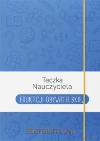 Teczka Nauczyciela Edukacji Obywatelskiej [KSIĄŻKA]