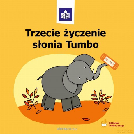 Trzecie życzenie słonia Tumbo [KSIĄŻKA]