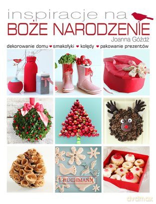 Inspiracje Na Boże Narodzenie - Joanna Góźdź [KSIĄŻKA]