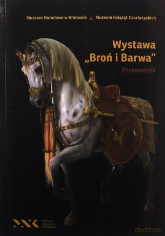 Wystawa "Broń i Barwa" - Michał Dziewulski [KSIĄŻKA]